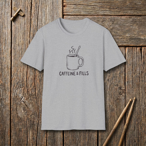 Caffeine And Fills T-Shirt