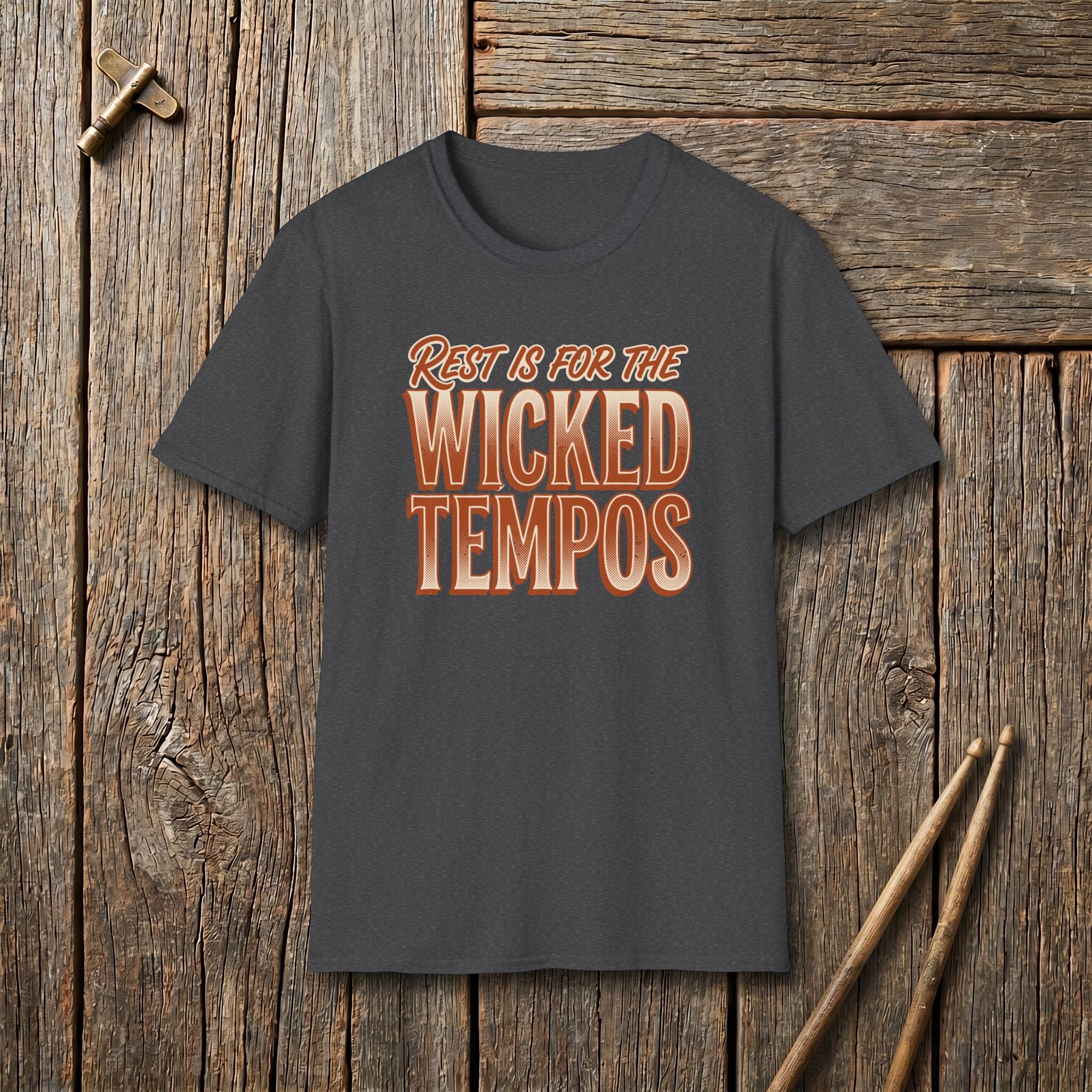 Rest Is For The Wicked Tempos T-Shirt