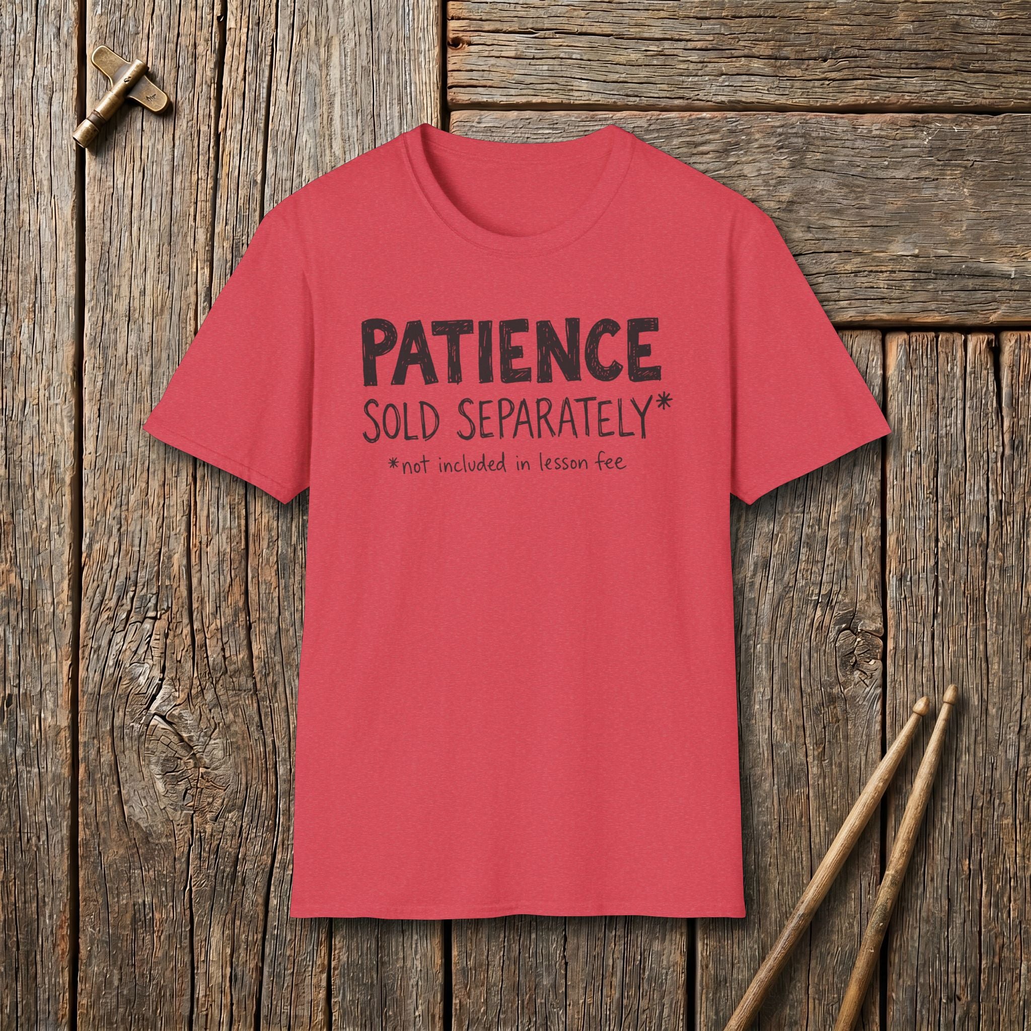 Patience Sold Separately T-Shirt