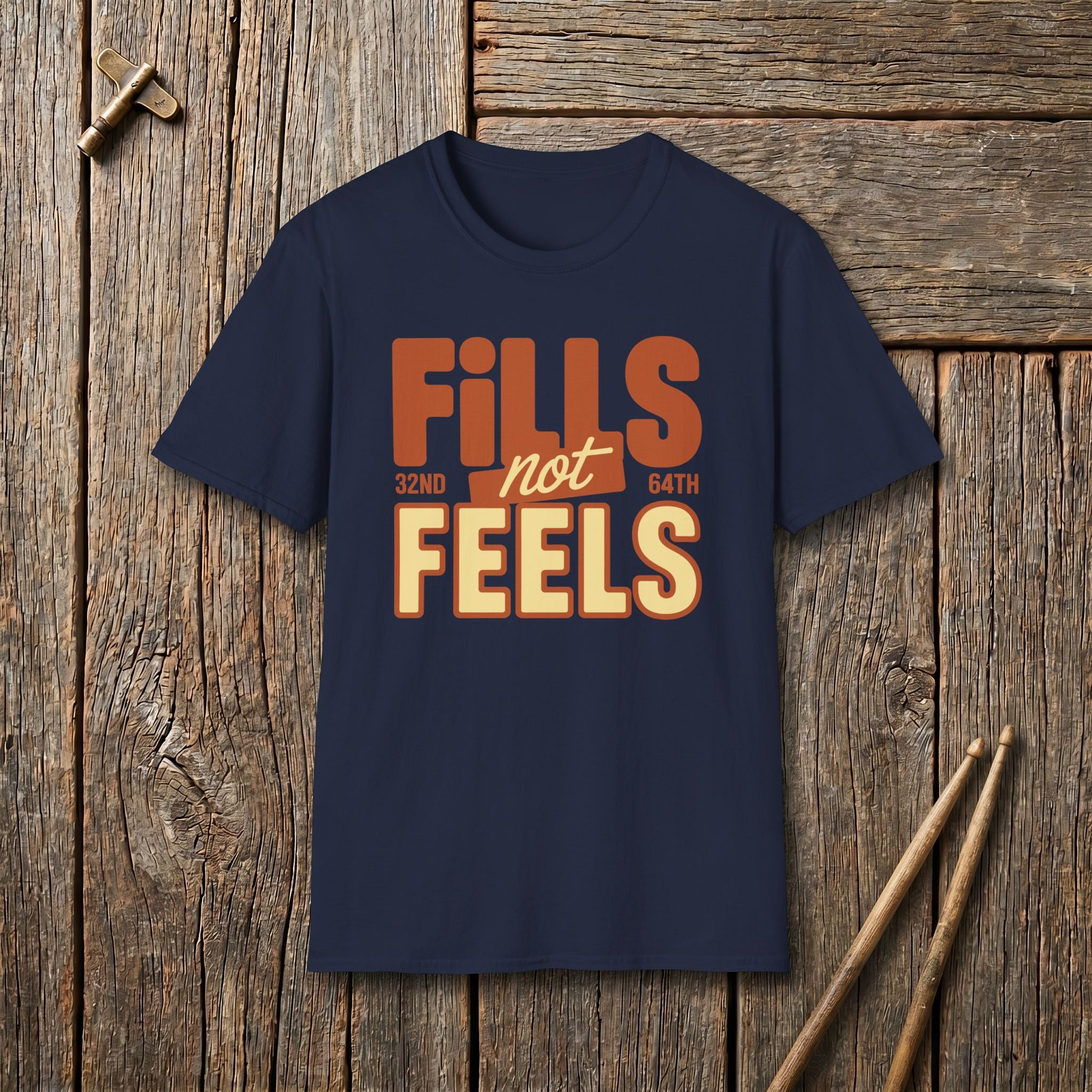 Fills Not Feels T-Shirt