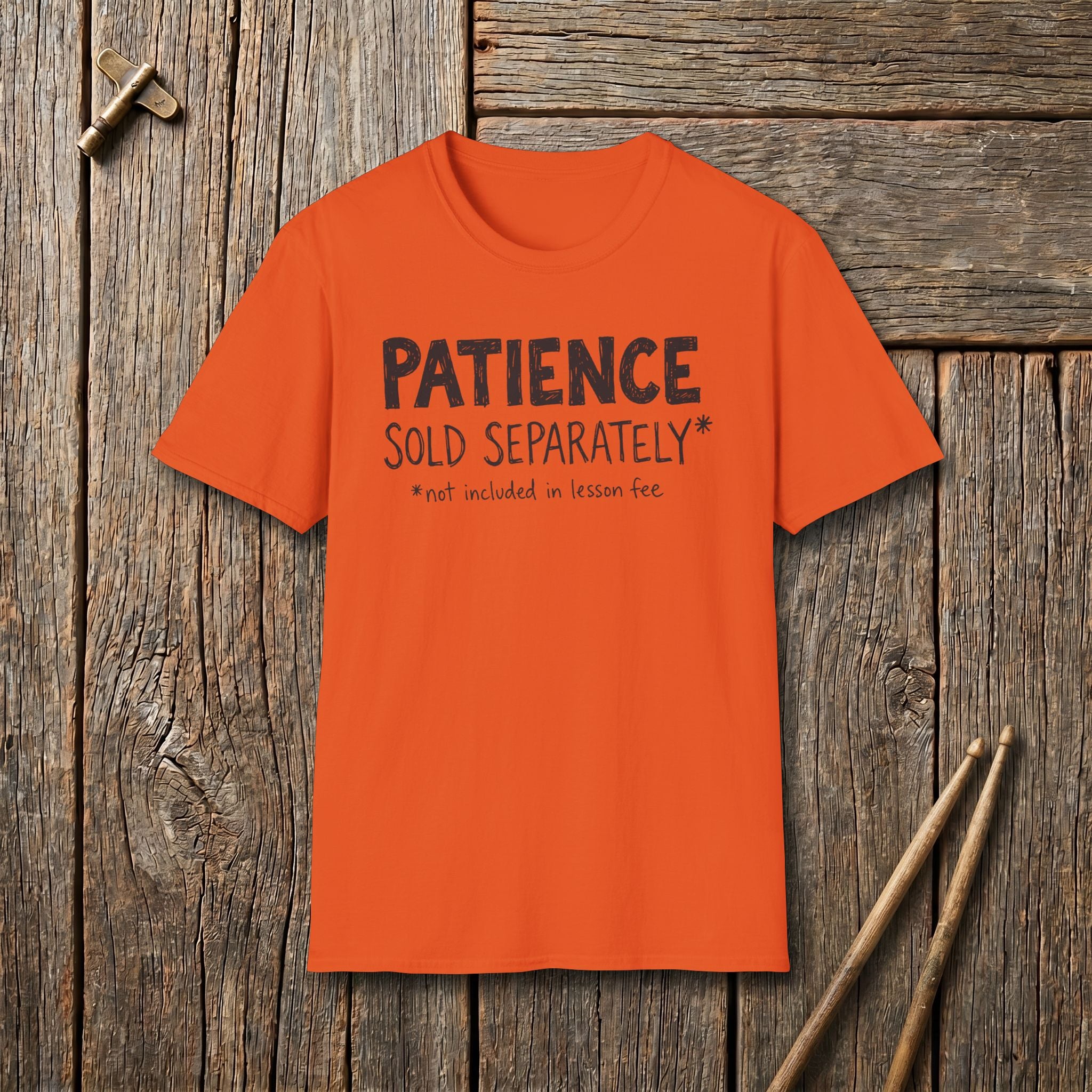 Patience Sold Separately T-Shirt
