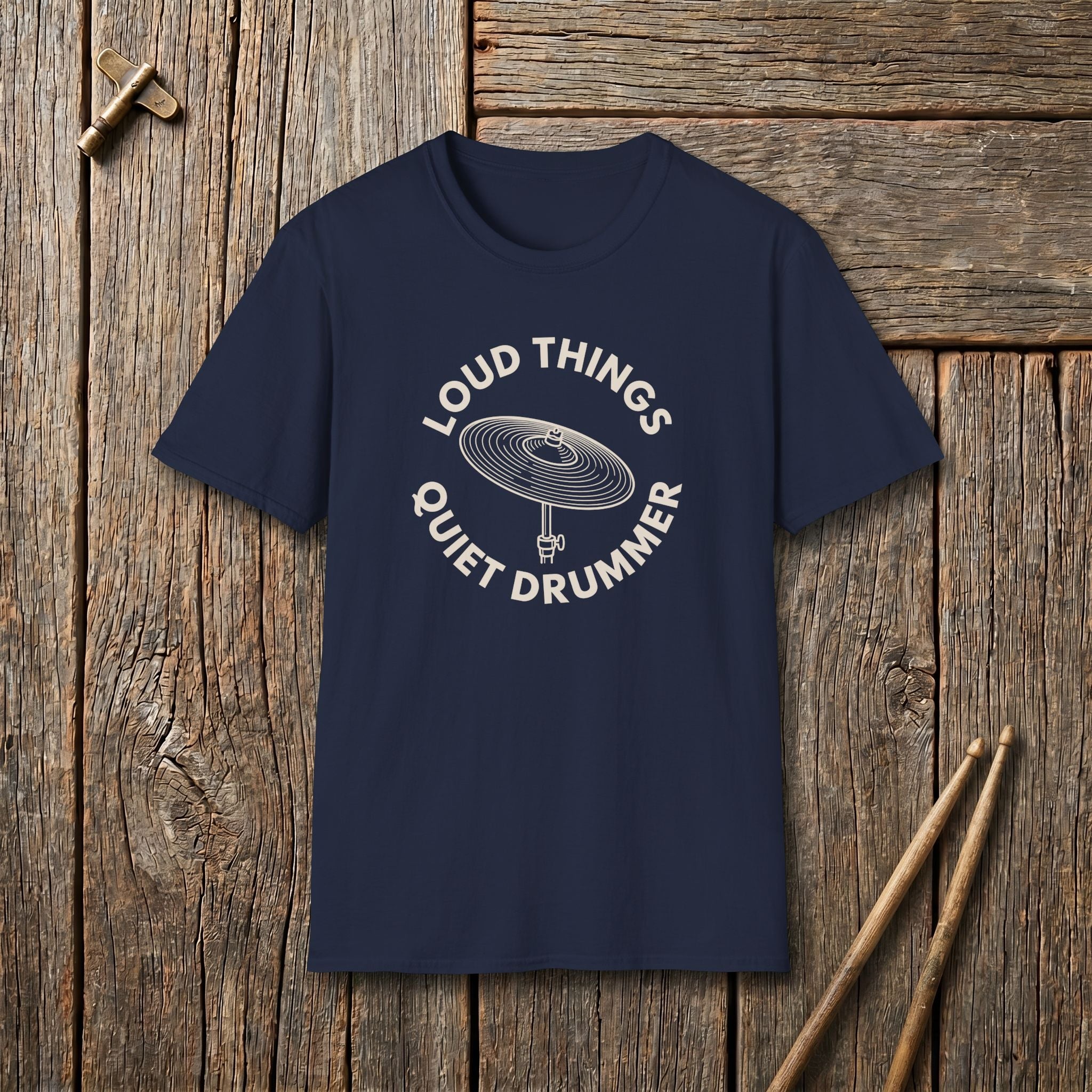 Loud Things Quiet Drummer T-Shirt