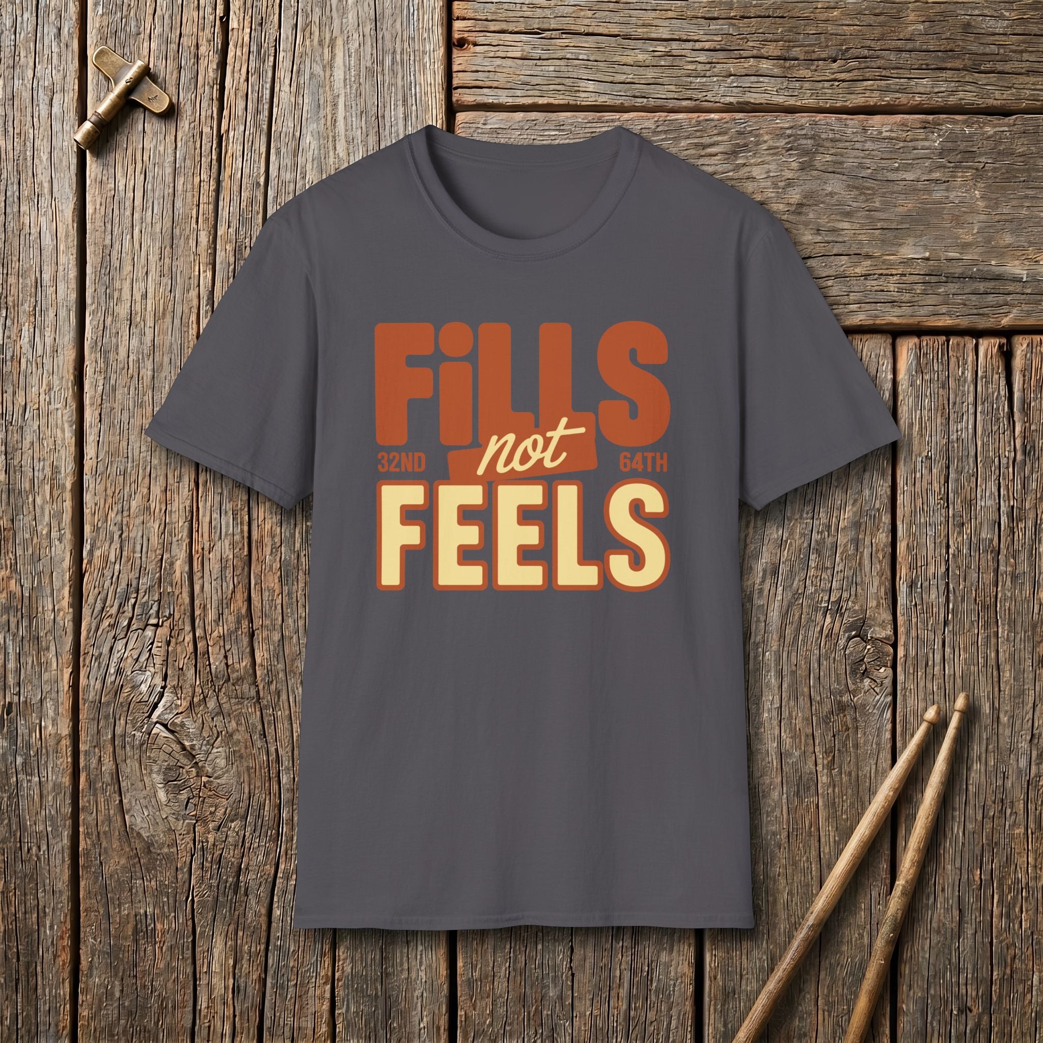 Fills Not Feels T-Shirt