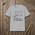 Class Is In Session T-Shirt