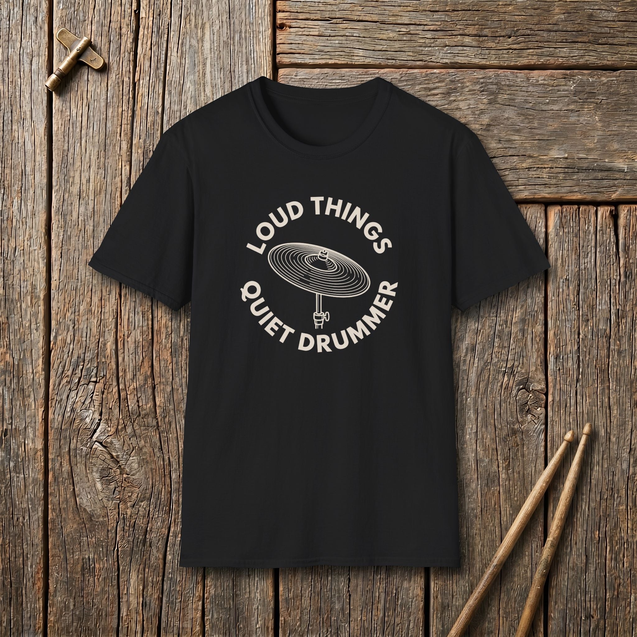 Loud Things Quiet Drummer T-Shirt