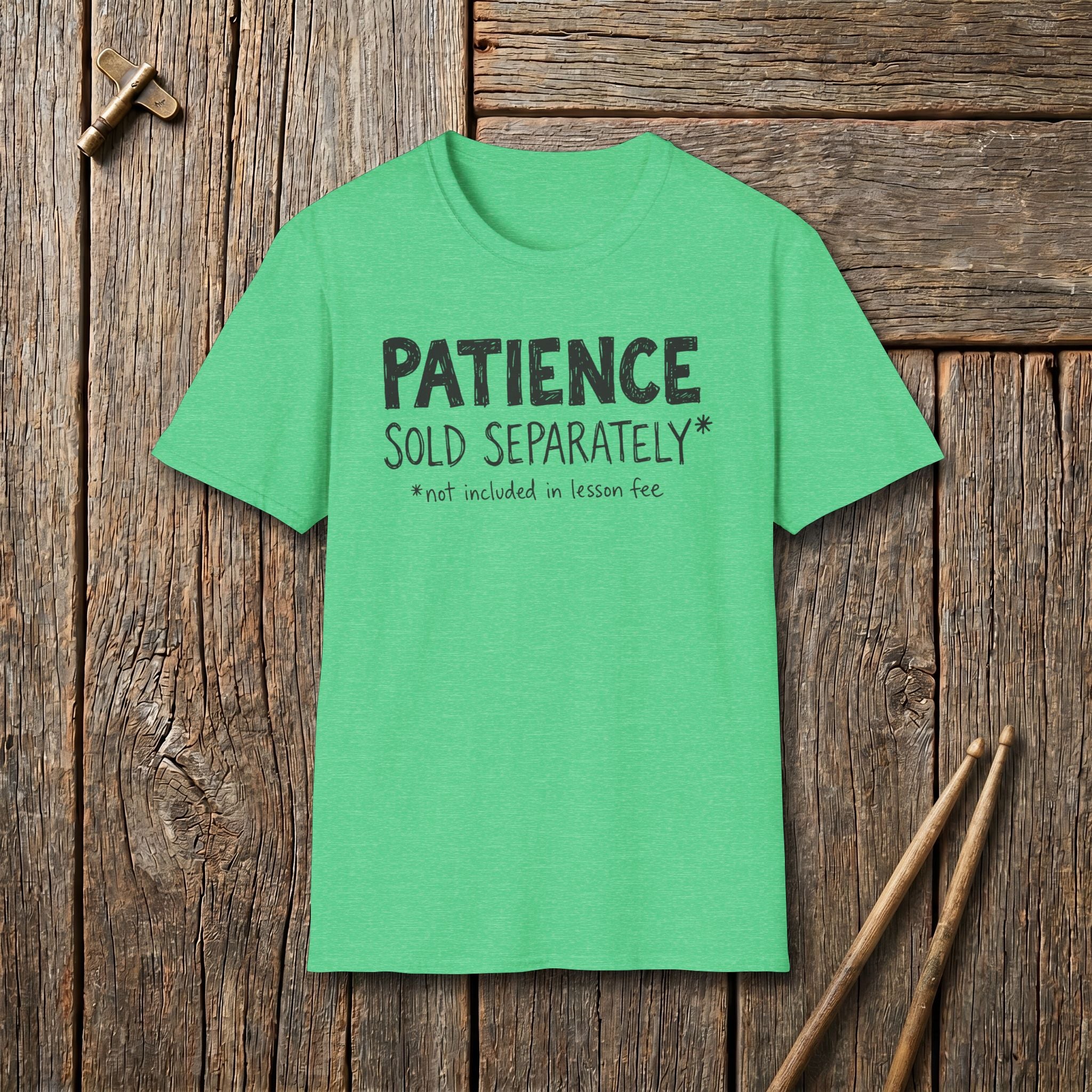 Patience Sold Separately T-Shirt