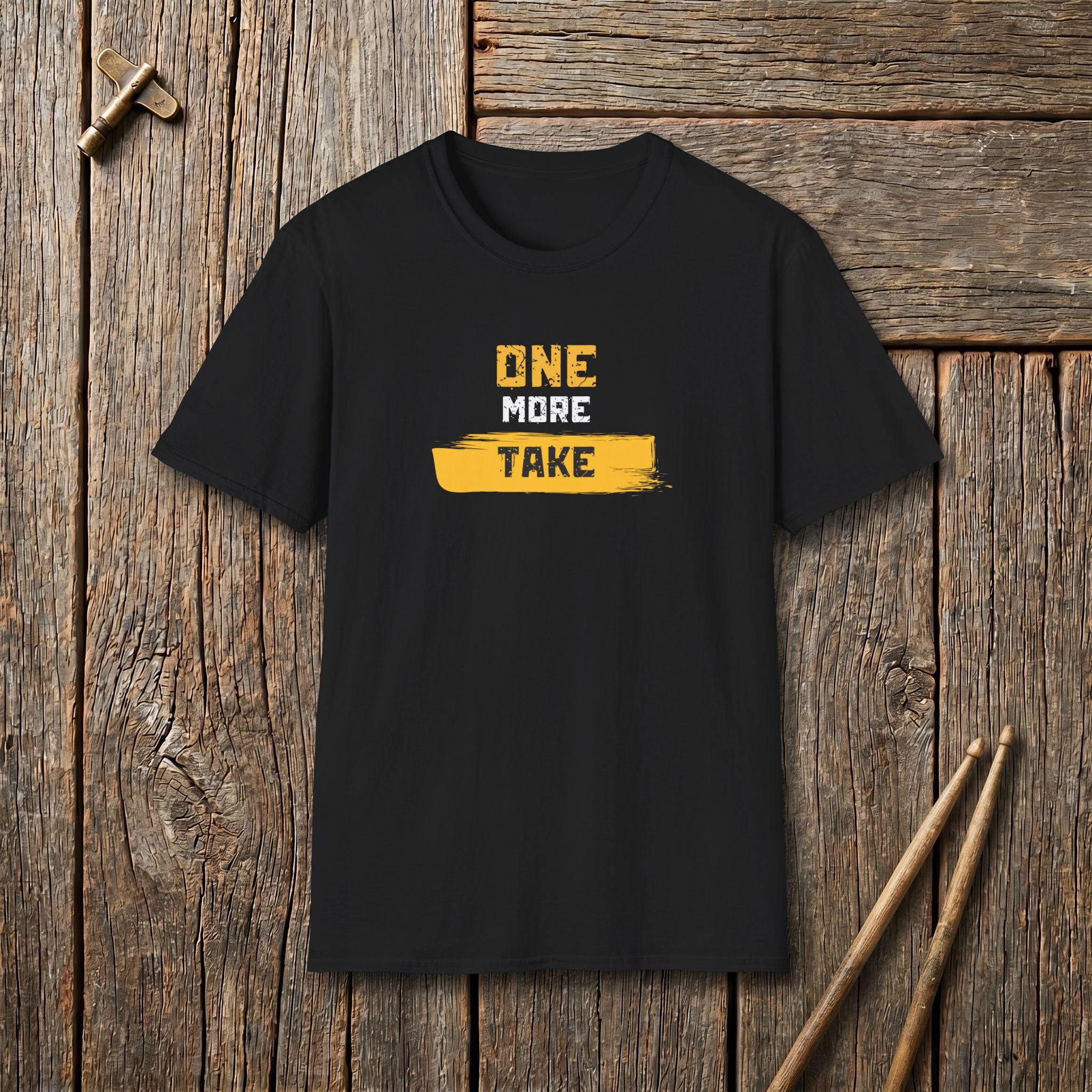 One More Take T-Shirt