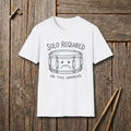 Solo Required or This Happens T-Shirt