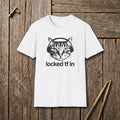 Locked TF In T-Shirt