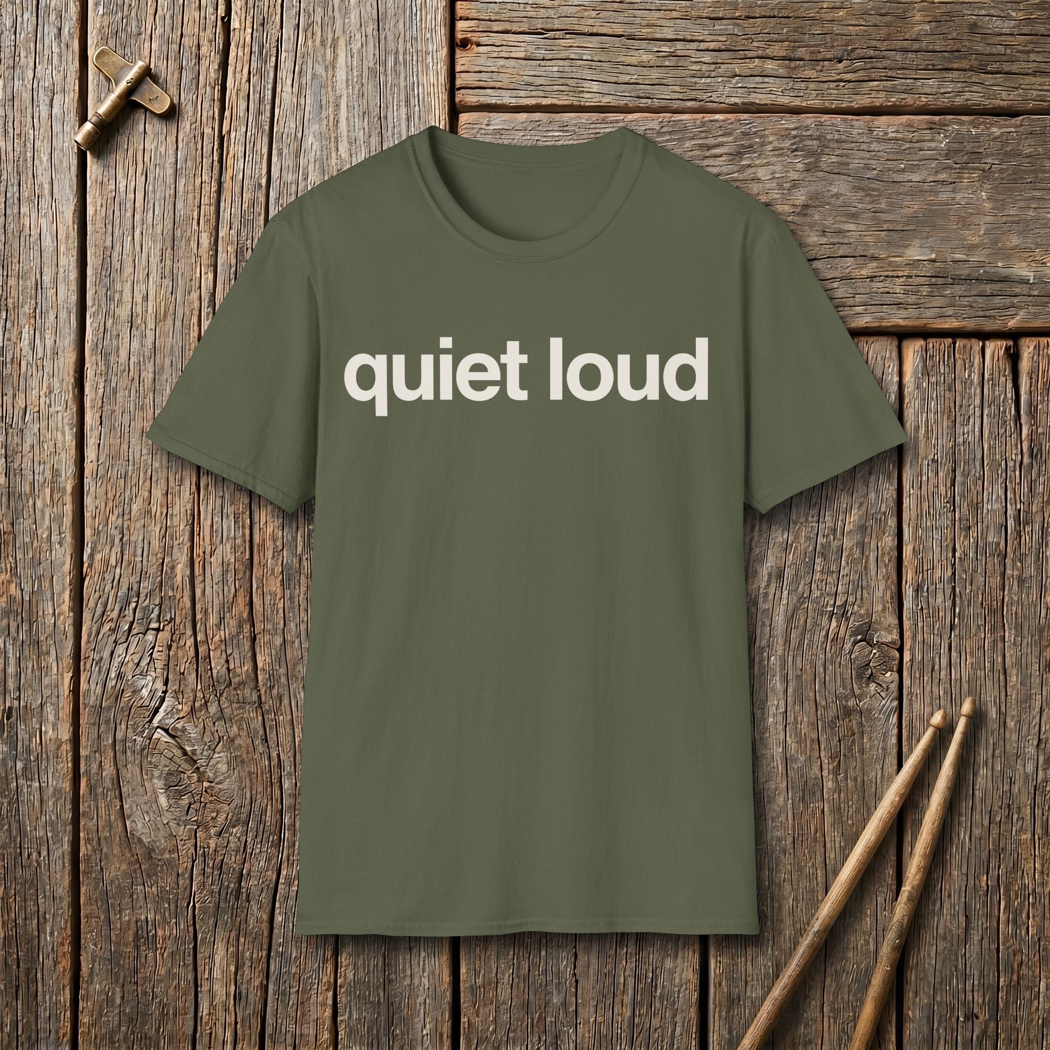 Quiet Loud T-Shirt